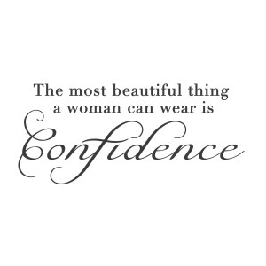 The-most-beautiful-thing-a-woman-can-wear-is-confidence.